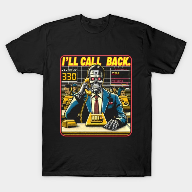 I'll Call Back. T-Shirt by Lima's